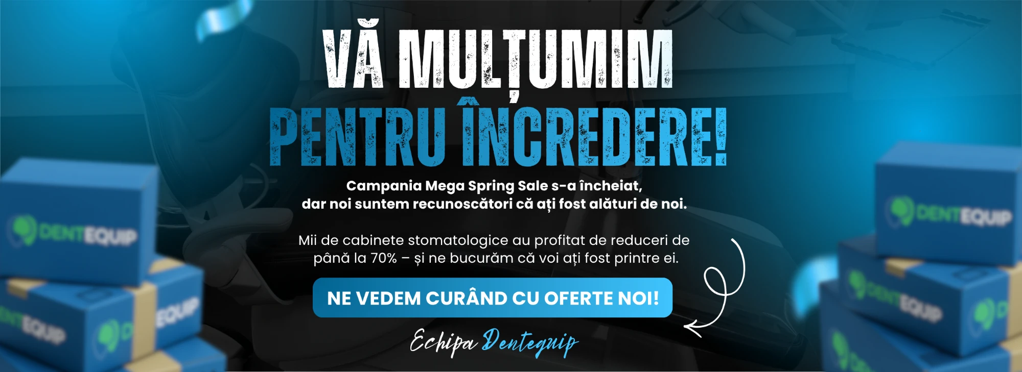 Promotii Dentequip
